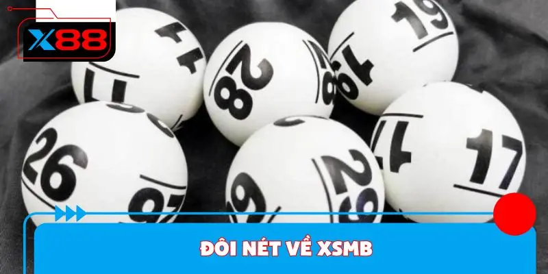 Đôi nét về xsmb